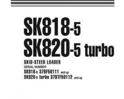 Komatsu Skid Steer Loaders Model Sk818-5 Shop Service Repair Manual - S/N 37BF50111-UP