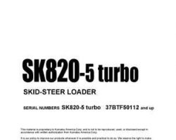 Komatsu Skid Steer Loaders Model Sk820-5-Turbo Usa Owner Operator Maintenance Manual - S/N 37BTF50112-UP