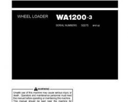 Komatsu Wheel Loaders Model Wa1200-3 Owner Operator Maintenance Manual - S/N 50075-50101