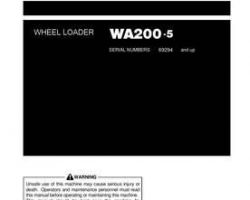 Komatsu Wheel Loaders Model Wa200-5 Owner Operator Maintenance Manual - S/N 69294-69298