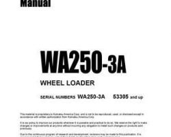Komatsu Wheel Loaders Model Wa250-3-A Owner Operator Maintenance Manual - S/N 53305-UP