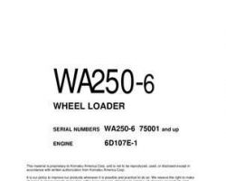 Komatsu Wheel Loaders Model Wa250-6 N. America Owner Operator Maintenance Manual - S/N 75001-75812