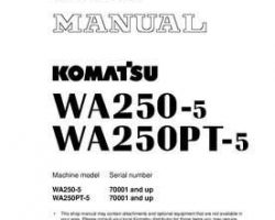Komatsu Wheel Loaders Model Wa250Pt-5 Shop Service Repair Manual - S/N 70001-UP