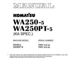 Komatsu Wheel Loaders Model Wa250Pt-5-For Usa Shop Service Repair Manual - S/N 70001-UP