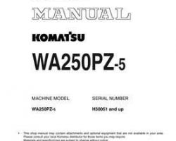 Komatsu Wheel Loaders Model Wa250Pz-5 Shop Service Repair Manual - S/N H50051-UP