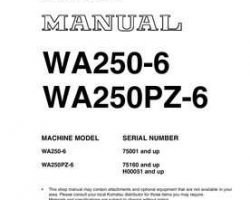 Komatsu Wheel Loaders Model Wa250Pz-6 Shop Service Repair Manual - S/N 75160-UP