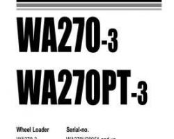 Komatsu Wheel Loaders Model Wa270-3 Shop Service Repair Manual - S/N WA270H20051-UP
