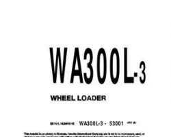 Komatsu Wheel Loaders Model Wa300L-3 Owner Operator Maintenance Manual - S/N 53001-UP