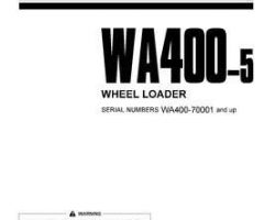 Komatsu Wheel Loaders Model Wa400-5 Owner Operator Maintenance Manual - S/N 70001-UP