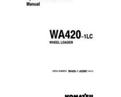 Komatsu Wheel Loaders Model Wa420-1-Lc Owner Operator Maintenance Manual - S/N A25001-UP
