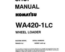 Komatsu Wheel Loaders Model Wa420-1-Lc Shop Service Repair Manual - S/N A25001-UP