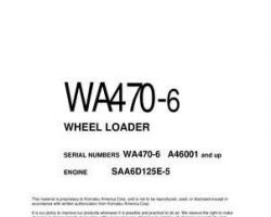 Komatsu Wheel Loaders Model Wa470-6 Owner Operator Maintenance Manual - S/N A46001-UP