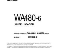 Komatsu Wheel Loaders Model Wa480-6 Owner Operator Maintenance Manual - S/N A38001-UP