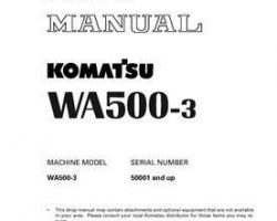 Komatsu Wheel Loaders Model Wa500-3 Shop Service Repair Manual - S/N 50001-UP