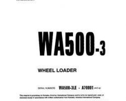 Komatsu Wheel Loaders Model Wa500-3-L Owner Operator Maintenance Manual - S/N A70001-UP