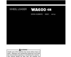 Komatsu Wheel Loaders Model Wa600-6-R Owner Operator Maintenance Manual - S/N 65021-65023