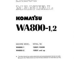 Komatsu Wheel Loaders Model Wa800-2 Shop Service Repair Manual - S/N 10501-UP