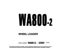 Komatsu Wheel Loaders Model Wa800-2-L Owner Operator Maintenance Manual - S/N A20001-A20019