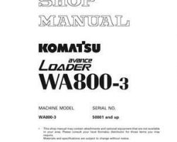 Komatsu Wheel Loaders Model Wa800-3 Shop Service Repair Manual - S/N 50001-UP