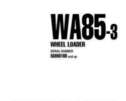 Komatsu Wheel Loaders Model Wa85-3 Owner Operator Maintenance Manual - S/N HA960166-UP