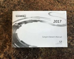 2017 GMC Canyon Owner Operator User Guide Manual