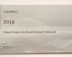 2018 GMC Yukon, Yukon XL & Denali Owner's Manual