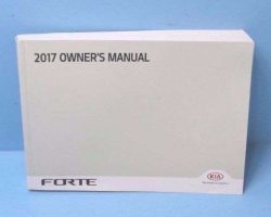 2017 Kia Forte Owner's Operator Manual User Guide