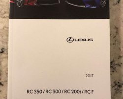 2017 Lexus RC200t, RC300, RC350 & RCF Owner's Manual