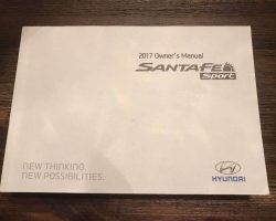 2017 Hyundai Sante Fe Sport Owner Operator User Guide Manual