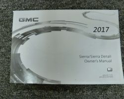 2017 GMC Sierra & Sierra Denali Owner's Operator Manual User Guide