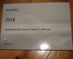 2018 GMC Acadia & Acadia Denali Owner's Manual