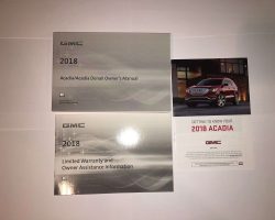 2018 GMC Acadia & Acadia Denali Owner's Manual Set