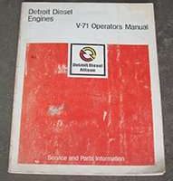 1957 Detroit Diesel 6V-71, 8V7-71, 12V-71, 16V-71 & 24V-71 V71 Series Engines Operator's Manual