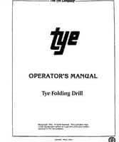 Tye 000-515 Operator Manual - 104 Series Folding Drill (30 and 40 ft)