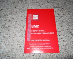 2006 GMC W3500 Diesel Truck Owner's Manual