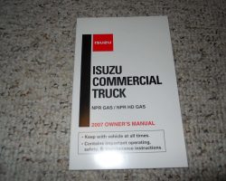 2007 Isuzu NPR Truck Gas Engine Owner's Manual