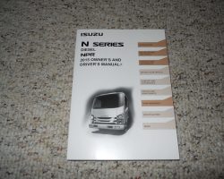 2015 Isuzu NPR Truck Diesel Engine Owner Operator User Guide Manual
