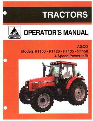 AGCO 3378494M1 Operator Manual - RT100 / RT120 / RT135 / RT150 Tractor (4 spd Powershift)