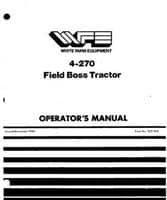 White 432464 Operator Manual - 4-270 Field Boss Tractor