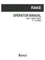 AGCO 700733258A Operator Manual - 5021 / 5023 / 5025 Y & V Rake