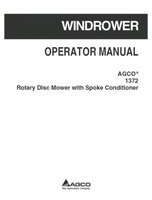 AGCO 700734183B Operator Manual - 1372 Rotary Disc Mower (with spoke conditioner)