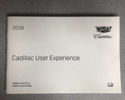 2018 Cadillac Escalade & Escalade ESV User Experience Infotainment System Manual
