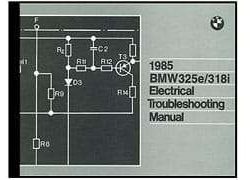 1985 BMW 325e & 318i Electrical Troubleshooting Manual