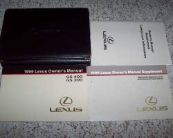 1999 Lexus GS400 & GS300 Owner's Manual Set