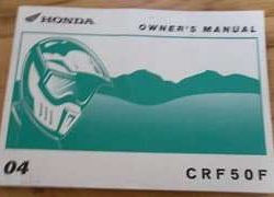 2004 Honda CRF50F Motorcycle Owner's Manual