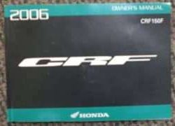 2006 Honda CRF150F Motorcycle Owner's Manual