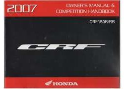 2007 Honda CRF150R & CRF105RB Motorcycle Owner's Manual