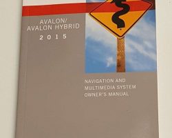 2015 Toyota Avalon & Avalon Hybrid Navigation System Owner's Manual