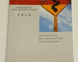 2016 Toyota Highlander & Highlander Hybrid Navigation System Owner's Manual
