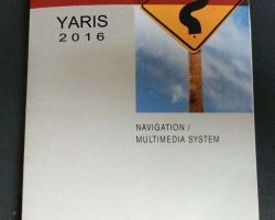 2016 Toyota Yaris Navigation System Owner's Manual